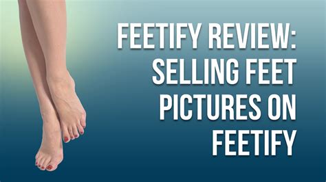 place to sell feet pics|Feetify.com – Where to Sell and Buy Feet Pictures